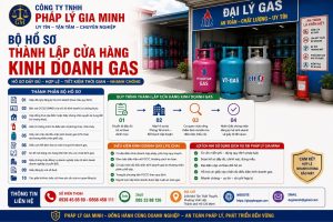 Bộ hồ sơ thành lập cửa hàng kinh doanh gas