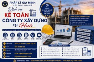 Dịch vụ kế toán công ty xây dựng tại Huế