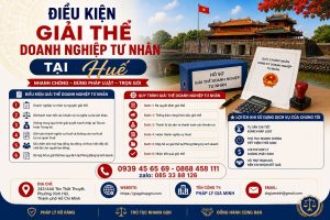 Điều kiện giải thể doanh nghiệp tư nhân tại Huế