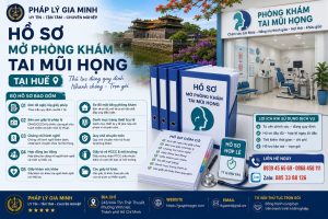 Hồ sơ mở phòng khám tai mũi họng tại Huế