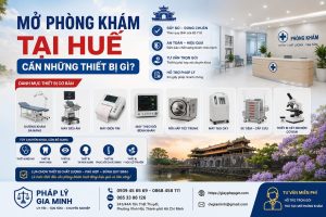 Mở phòng khám tại Huế cần những thiết bị gì
