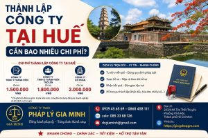 Thành lập công ty tại Huế cần bao nhiêu chi phí