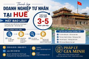 Thành lập doanh nghiệp tư nhân tại Huế mất bao lâu