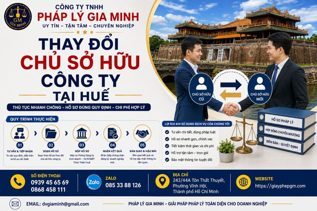 Thay đổi chủ sở hữu công ty tại Huế – Chuyển giao quyền sở hữu và quản trị đúng quy trình 1 Thay đổi chủ sở hữu công ty tại Huế