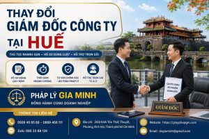 Thay đổi giám đốc công ty tại Huế