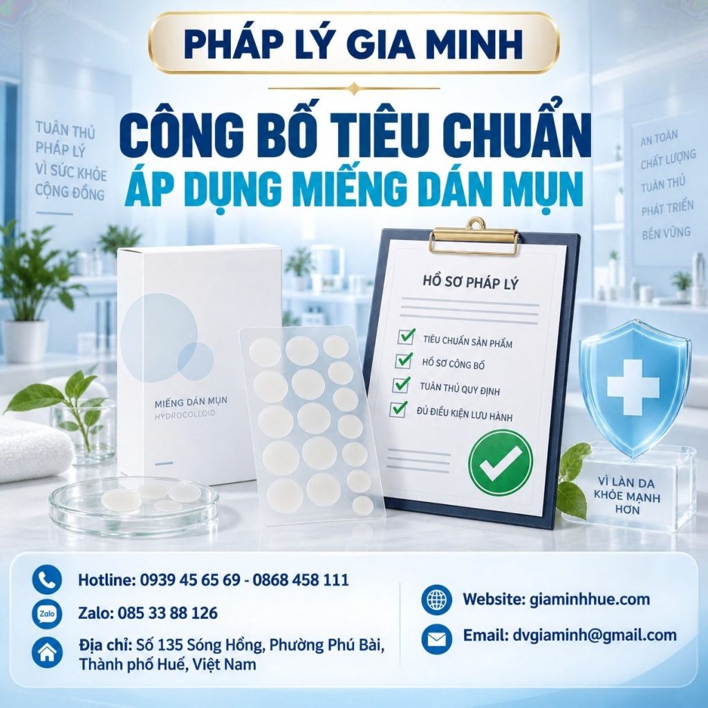 Công bố tiêu chuẩn áp dụng miếng dán mụn đầy đủ theo quy định 1 Công bố tiêu chuẩn áp dụng miếng dán mụn