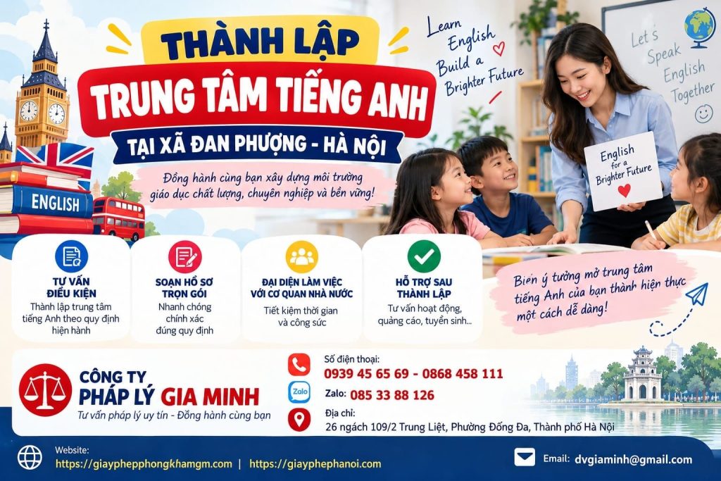 Thành lập trung tâm tiếng Anh tại xã Đan Phượng Hà Nội 1 Thành lập trung tâm tiếng Anh tại xã Đan Phượng Hà Nội
